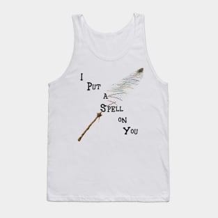 I Put A Spell On You Tank Top